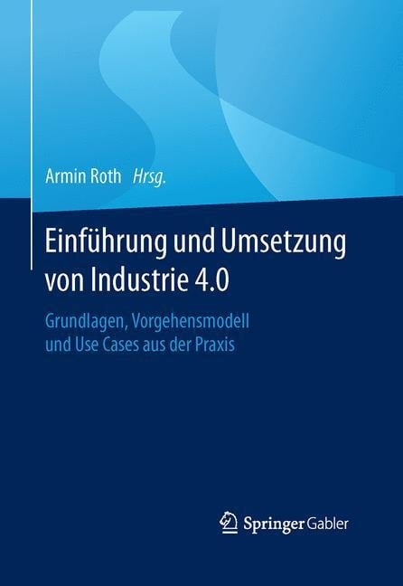 Einführung und Umsetzung von Industrie 4.0 - 