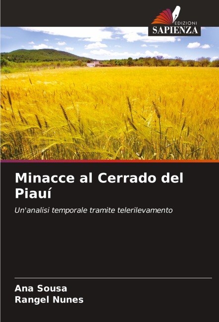 Minacce al Cerrado del Piauí - Ana Sousa, Rangel Nunes