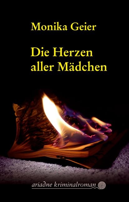 Die Herzen aller Mädchen - Monika Geier