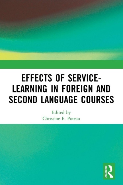 Effects of Service-Learning in Foreign and Second Language Courses - 