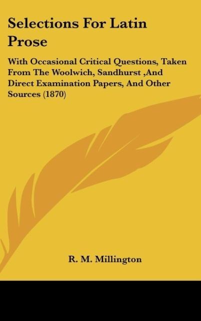 Selections For Latin Prose - R. M. Millington