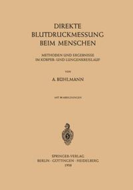 Direkte Blutdruckmessung Beim Menschen - Albert Bühlmann