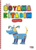 Ilk Boyama Kitabim - Robotlar - Kolektif