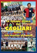 Cover-Bild zum Titel 'Dalla fondazione allo scudetto' von 'Corrado Delunas'