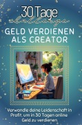 Cover-Bild zum Titel 'Geld verdienen als Creator' von 'Lina Keller'