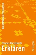 Erklären - Thomas Bartelborth