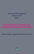 Cover-Bild zum Titel 'European Churches Confronting Poverty' von 'Herman Noordegraaf, Rainer Volz'