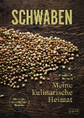 Cover-Bild zum Titel 'Schwaben. Meine kulinarische Heimat' von 'Matthias Mangold'