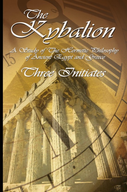 The Kybalion - Three Initiates