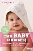 Ihr Baby kann's! - Rita Messmer