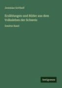 Cover-Bild zum Titel 'Erzählungen und Bilder aus dem Volksleben der Schweiz' von 'Jeremias Gotthelf'