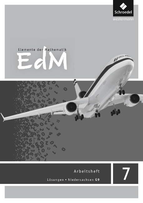 Elemente der Mathematik SI 7. Lösungen Arbeitsheft. G9 in Niedersachsen - 