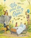Cover-Bild zum Titel 'Wo gehst du hin, Opa?' von 'Brigitte Endres'