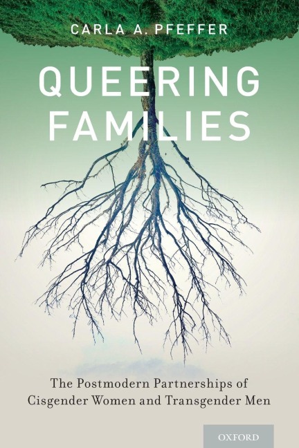 Queering Families - Carla A. Pfeffer
