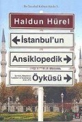 Cover-Bild zum Titel 'Istanbulun Ansiklopedik Öyküsü Ciltli' von 'Haldun Hürel'