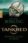 Cover-Bild zum Titel 'Tankred: Weihrauch und Schwert' von 'Michael Römling'