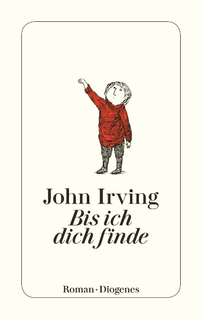 Bis ich dich finde - John Irving