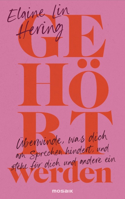 Gehört werden - Elaine Lin Hering