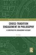 Cover-Bild zum Titel 'Cross-Tradition Engagement in Philosophy' von 'Bo Mou'