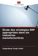 Cover-Bild zum Titel 'Étude des stratégies ERP appropriées dans les industries manufacturières' von 'Gagandeep Singh Sodhi'