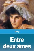 Cover-Bild zum Titel 'Entre deux âmes' von 'Delly'