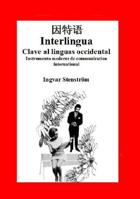 Interlingua - Clave al linguas occidental (edition chinese) - Ingvar Stenström