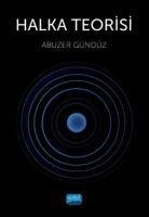Halka Teorisi - Abuzer Gündüz