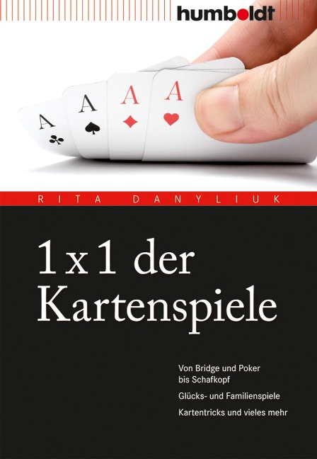 1 x 1 der Kartenspiele - Rita Danyliuk