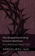 The Bible (The Gospel According to Saint Matthew) / İncil (Aziz Matta'ya Göre İncil) - Kjv