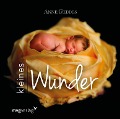 Cover-Bild zum Titel 'Kleines Wunder' von 'Anne Geddes'