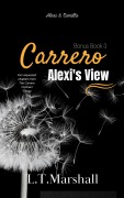 Cover-Bild zum Titel 'Carrero - Alexi's View Bonus Book 3' von 'L. T. Marshall'