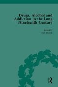 Cover-Bild zum Titel 'Drugs, Alcohol and Addiction in the Long Nineteenth Century' von ''