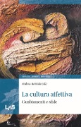 Cover-Bild zum Titel 'La cultura affettiva. Cambiamenti e sfide' von 'Andrea Bozzolo'