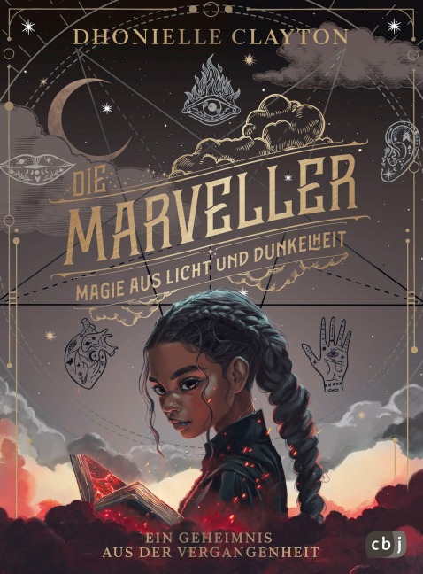 Die Marveller. Magie aus Licht und Dunkelheit - Ein Geheimnis aus der Vergangenheit - Dhonielle Clayton