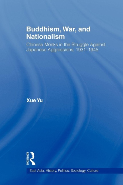 Buddhism, War, and Nationalism - Xue Yu