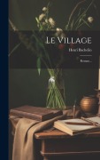 Cover-Bild zum Titel 'Le Village' von 'Henri Bachelin'