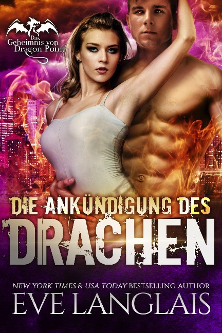 Die Ankündigung des Drachen (Das Geheimnis von Dragon Point, #4) - Eve Langlais