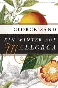 Cover-Bild zum Titel 'Ein Winter auf Mallorca' von 'George Sand'