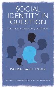 Cover-Bild zum Titel 'Social Identity in Question' von 'Parisa Dashtipour'