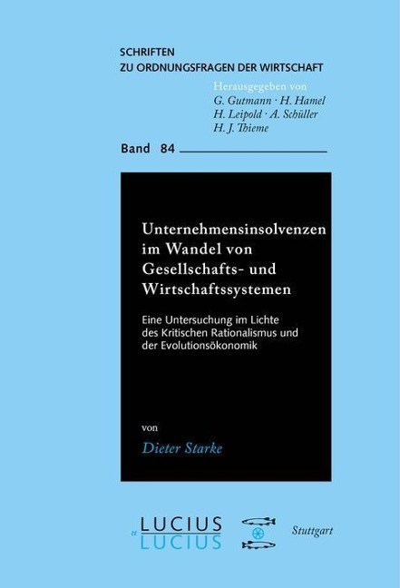 Unternehmensinsolvenzen im Wandel von Gesellschafts- und Wirtschaftssystemen - Dieter Starke