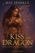 Cover-Bild zum Titel 'Kiss the Dragon' von 'May Sparkle'