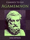 Cover-Bild zum Titel 'Agamemnon' von 'Aischylos'