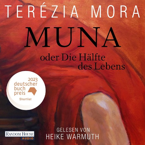 Muna oder Die Hälfte des Lebens - - Terézia Mora