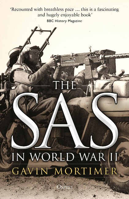 The SAS in World War II - Gavin Mortimer