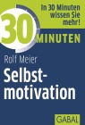  30 Minuten Selbstmotivation