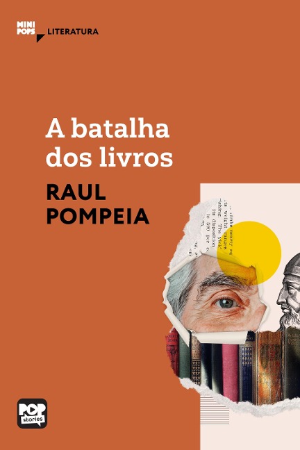 A batalha dos livros - Raul Pompeia