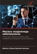 Cover-Bild zum Titel 'Macierz wzajemnego oddzia¿ywania' von 'Mónica Liliana Ramírez Álvarez'