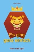 Cover-Bild zum Titel 'Es ging ganz einfach. Schulausgabe' von 'Beate Fiedler'