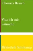 Cover-Bild zum Titel 'Was ich mir wünsche' von 'Thomas Brasch'