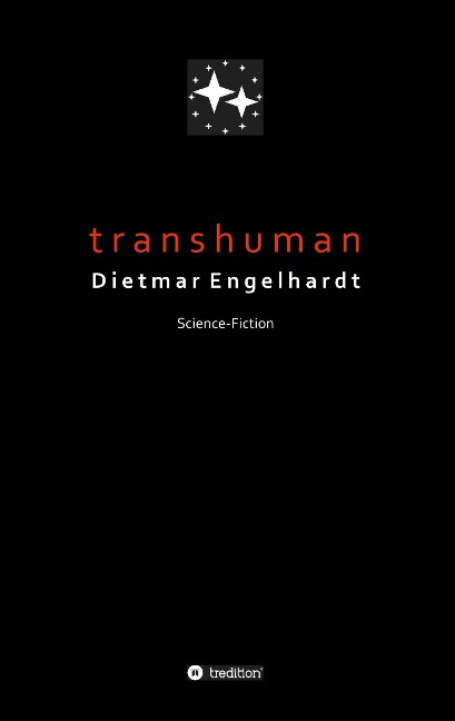 Transhuman - Dietmar Engelhardt